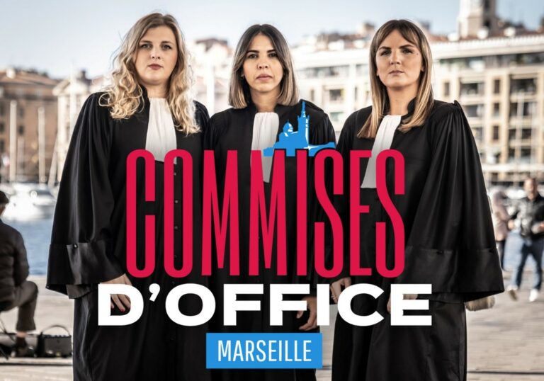Commises d’office à Marseille : découvrez le quotidien de trois avocates